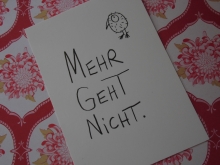 eDITION gUTE gEISTER Postkarte  Mehr geht nicht! ♥