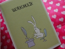 ♥ POSTKARTE -  WORKOHOLIC